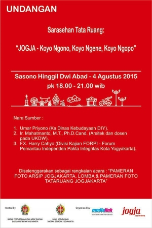 Sarasehan Tata Ruang: "JOGJA - Koyo Ngono, Koyo Ngene, Koyo Ngopo"