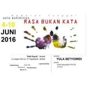 Pameran Tunggal Rasa Bukan Kata 