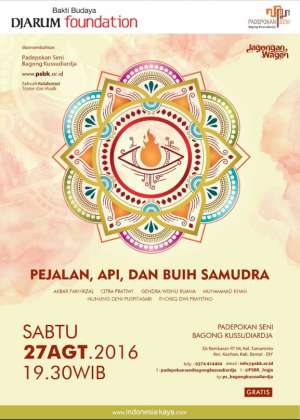 Jagongan Wagen 'Pejalan, Api, dan Buih Samudra' |27 Agustus 2016 | Padepokan Seni Bagong Kussudiardja