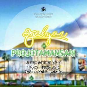 GEBYAR PROJOTAMANSARI | 05 September 2016 | 17.00 - 19.30 | Hartono Mall Yogyakarta