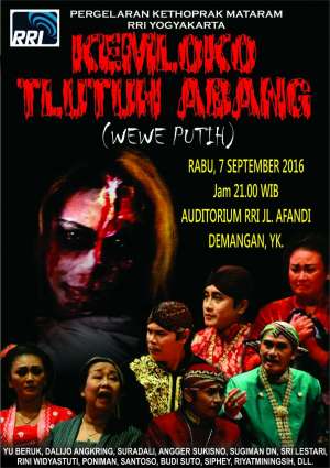 Pagelaran Ketoprak Mataram RRI Yogyakarta | Rabu,07 September 2016 | 21.00 WIB