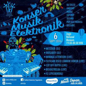 Konser Musik Elektronik | FKY 28 | Jogja National Museum | 19.00 WIB