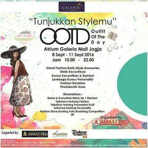 "Tunjukkan Stylemu" | 08 - 11 September 2016 | 10.00 - 22.00 WIB | Atrium Galeria Mall