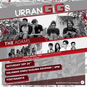 Urban Gigs | The Adams | 24 September 2016 | 16.00 WIB | Halaman Sindu Kusuma Edupark