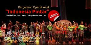 Pagelaran Operet Anak "Indonesia Pintar"