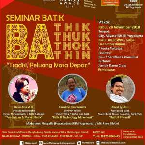 Seminar Batik BATHIK BATHUK BATHOK BATHIN "Tradisi, Peluang Masa Depan"