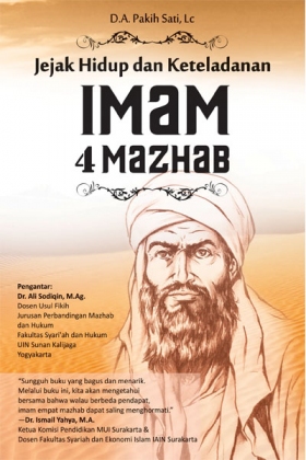 Jejak Hidup dan Keteladanan Imam 4 Mazhab