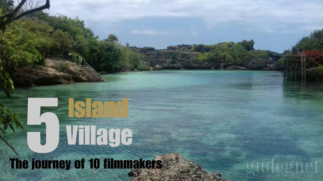 Petualangan 10 Pembuat Film Dokumenter 5 Desa/5 Pulau Petualangan 10 Pembuat Film Dokumenter 5 Desa/5 Pulau