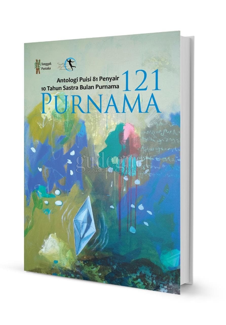 Kumpulan Puisi '121 Purnama' akan Diluncurkan, Tandai 10 Tahun Sastra Bulan Purnama Kumpulan Puisi '121 Purnama' akan Diluncurkan, Tandai 10 Tahun Sastra Bulan Purnama