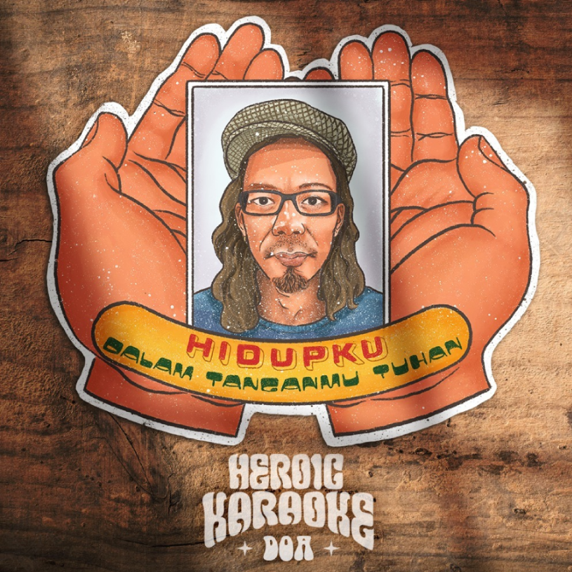 Lagukan Perenungan, Heroic Karaoke Luncurkan Single 'Doa' Lagukan Perenungan, Heroic Karaoke Luncurkan Single 'Doa'