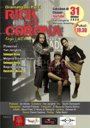Dramatisasi Puisi Karya WS Rendra ‘Rick dari Corona’ akan Dipentaskan Daring